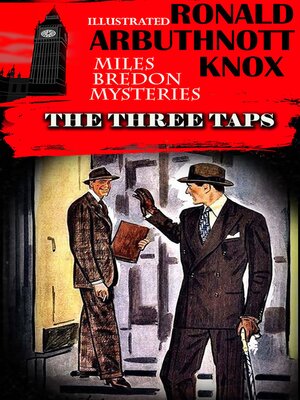 cover image of The Three Taps. Miles Bredon mysteries. Illustrated